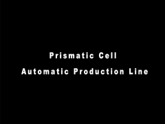 Prismatic cell automatic production line